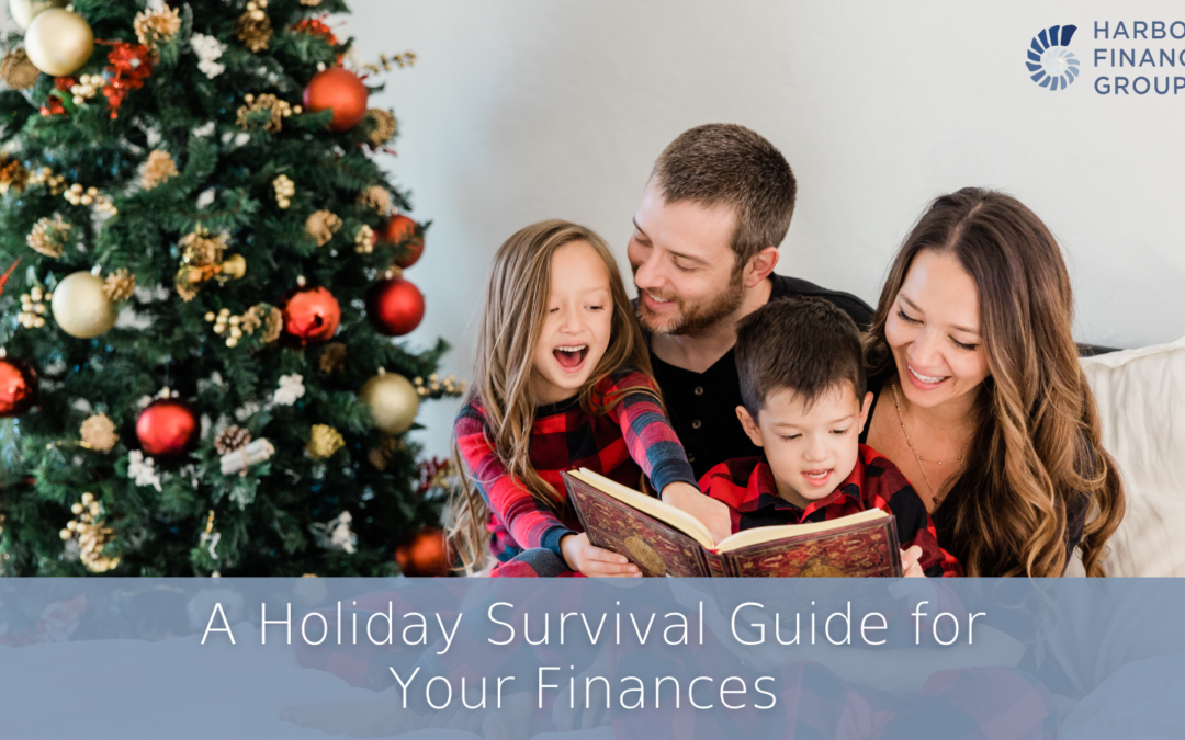 A Holiday Survival Guide for Your Finances